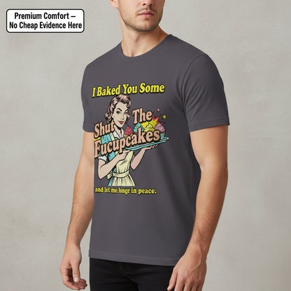 Shut The Fucupcakes T-Shirt__benefit