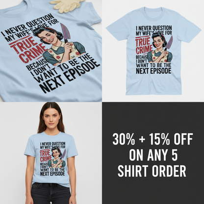 True Crime Wife T-Shirt_4_panel