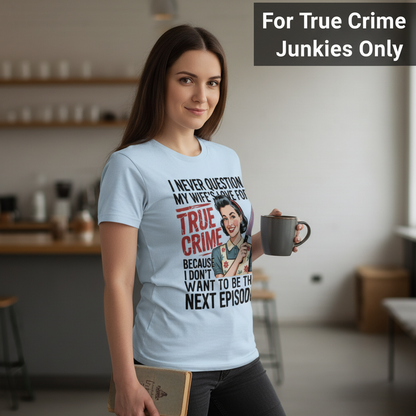 True Crime Wife T-Shirt_prop_inteact