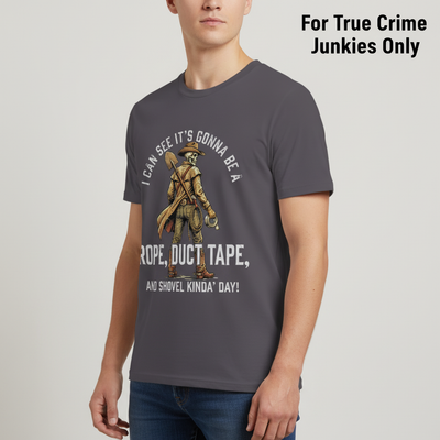 Rope, Duct Tape, and Shovel T-Shirt__hero