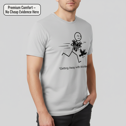 Getting Away with Murder T-Shirt__benefit