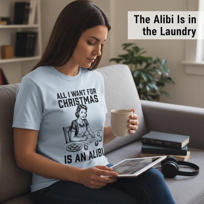 Christmas Alibi T-Shirt__use