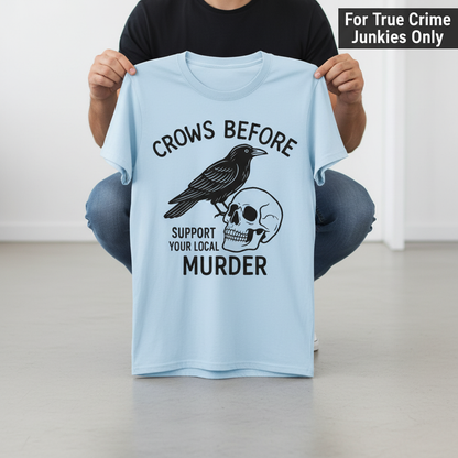 Support Your Local Murder T-Shirt_dangle