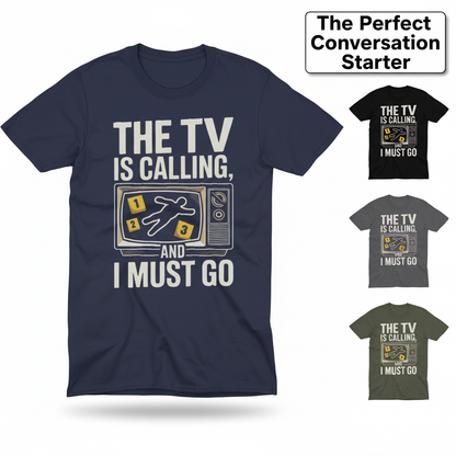 The TV Is Calling T-Shirt_color_hero