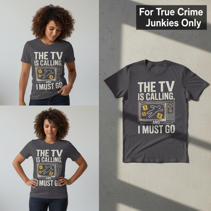 The TV Is Calling T-Shirt_3_panel
