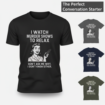 Murder Shows & Chill T-Shirt_color_hero