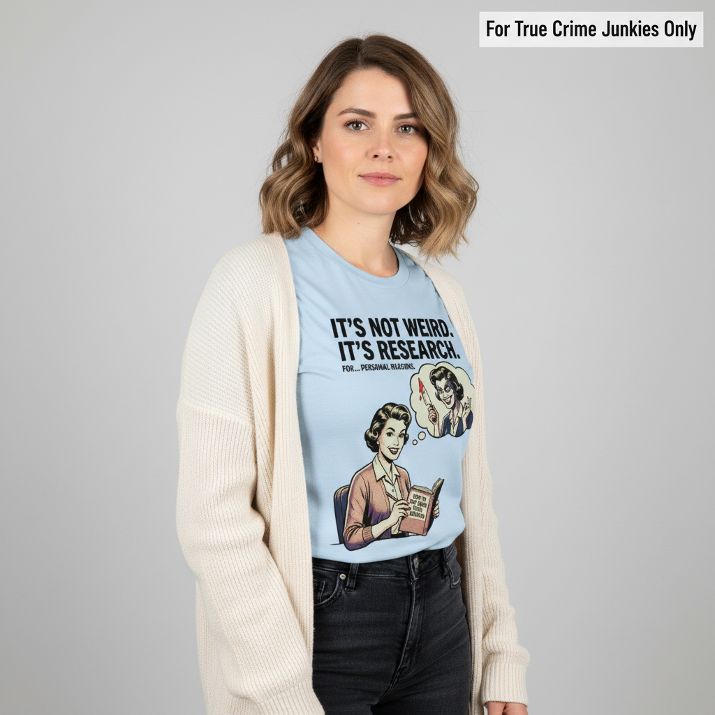 It's Not Weird, It's Research T-Shirt__hero