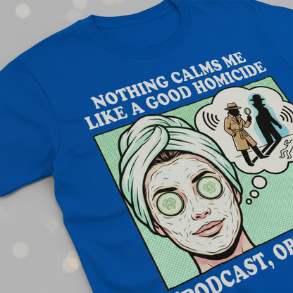 Good Homicide Vibes T-Shirt__detail