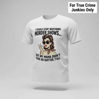 Murder Show Addict T-Shirt_3d_float