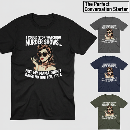 Murder Show Addict T-Shirt_color_grid