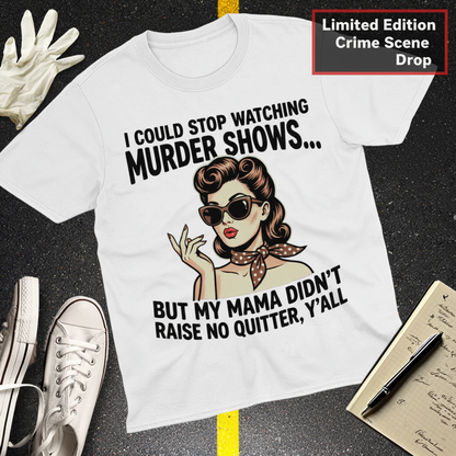 Murder Show Addict T-Shirt_fold_tilt