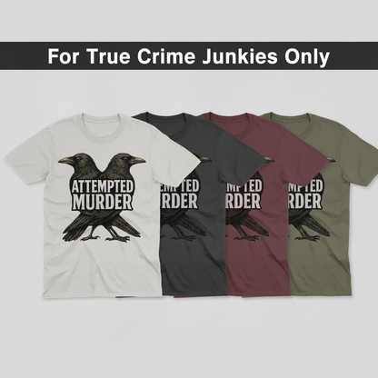 Attempted Murder T-Shirt_quad_showcase