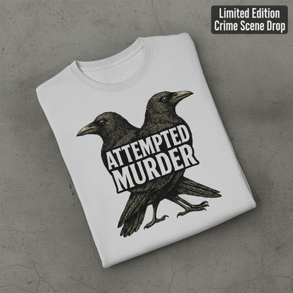 Attempted Murder T-Shirt_fold_tilt