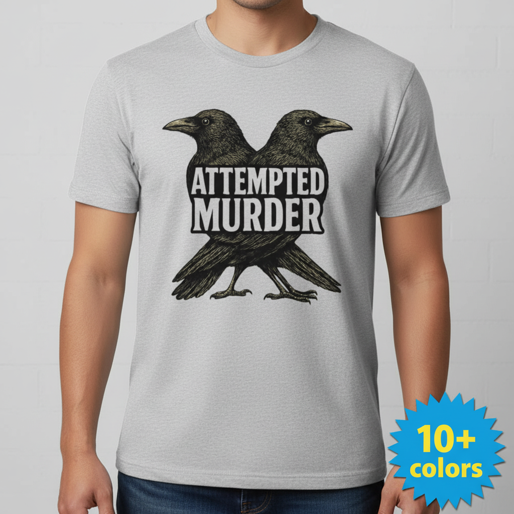 Attempted Murder T-Shirt_badge