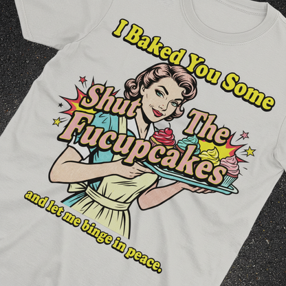 Shut The Fucupcakes T-Shirt_extreme_za