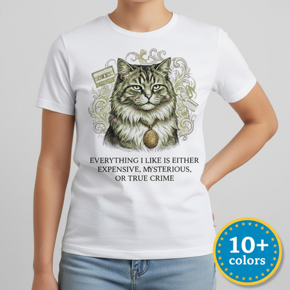 Expensive Mysterious True Crime Cat T-Shirt_badge