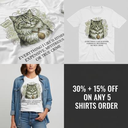 Expensive Mysterious True Crime Cat T-Shirt_4_panel