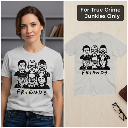 True Crime Friends T-Shirt_model_flat