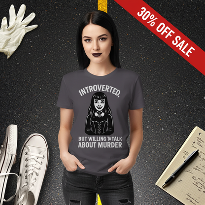 Introverted But Murder Curious T-Shirt_clean