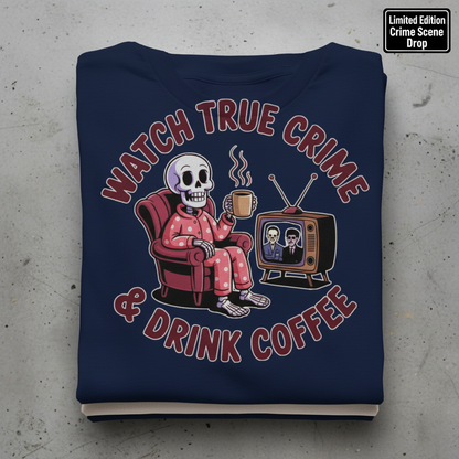 True Crime & Coffee T-Shirt_stacked_flatlay