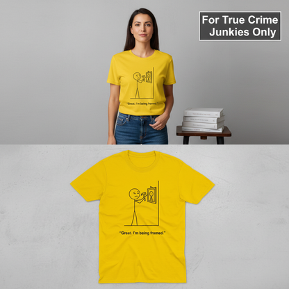 I'm Being Framed T-Shirt_model_flat