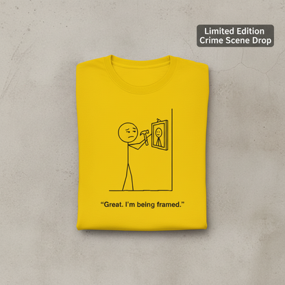 I'm Being Framed T-Shirt_fold_tilt