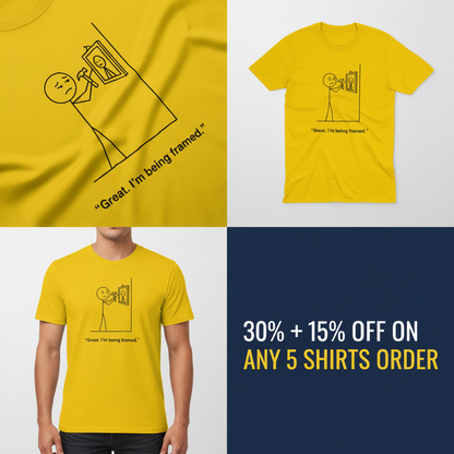 I'm Being Framed T-Shirt_4_panel