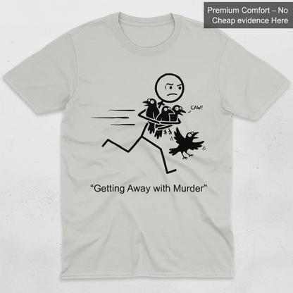 Getting Away with Murder T-Shirt_clean