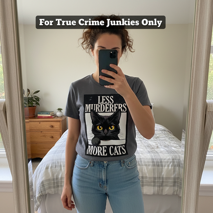 Less Murderers More Cats T-Shirt_mirror_selfie