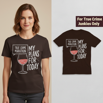True Crime & Wine Plans T-Shirt_model_flat