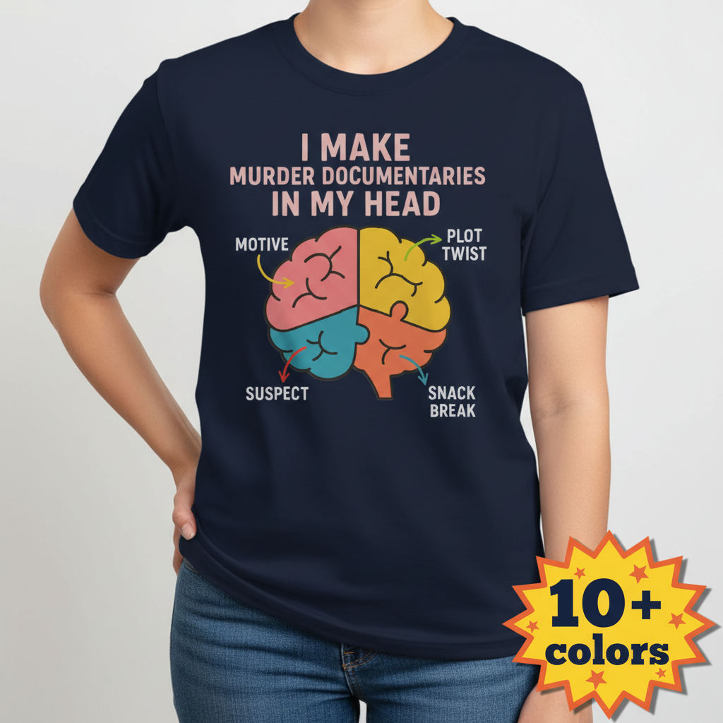Murder Documentaries In My Head T-Shirt_badge
