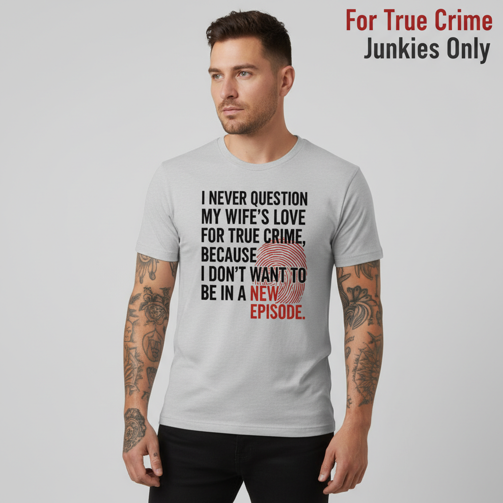 True Crime Wife T-Shirt__hero