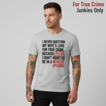 True Crime Wife T-Shirt__hero