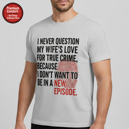 True Crime Wife T-Shirt__benefit