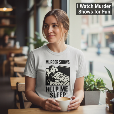 Murder Shows Help Me Sleep T-Shirt__lifestyle