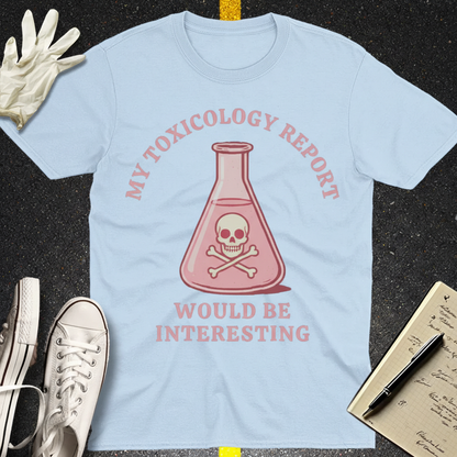 Toxicology Humor T-Shirt_extreme_za