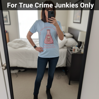 Toxicology Humor T-Shirt_mirror_selfie
