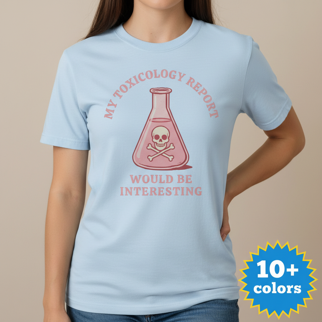 Toxicology Humor T-Shirt_badge