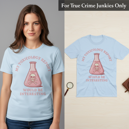 Toxicology Humor T-Shirt_model_flat