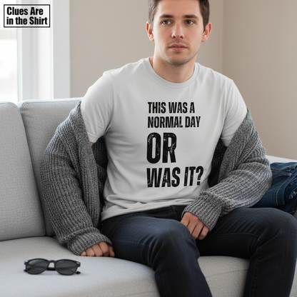 Normal Day Mystery T-Shirt__pair