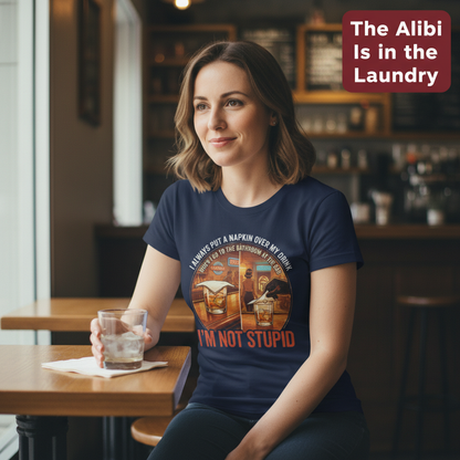 I'm Not Stupid T-Shirt__use