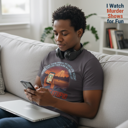 I'm Not Stupid T-Shirt__use