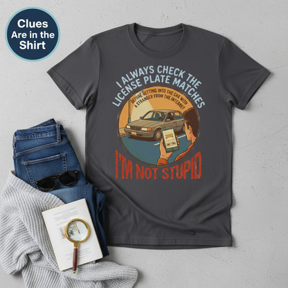 I'm Not Stupid T-Shirt__pair