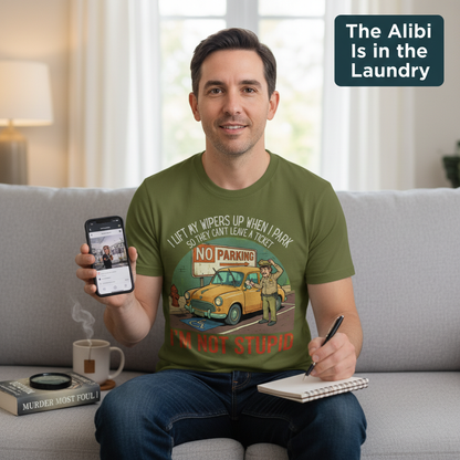 I'm Not Stupid T-Shirt__use