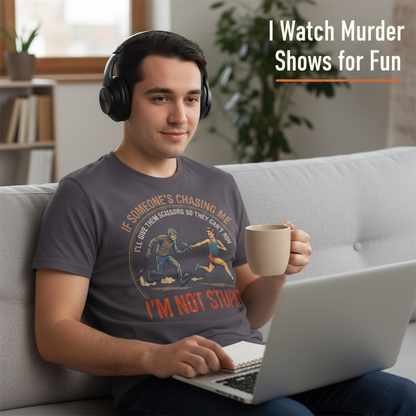 I'm Not Stupid T-Shirt__use