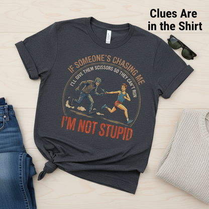 I'm Not Stupid T-Shirt__pair
