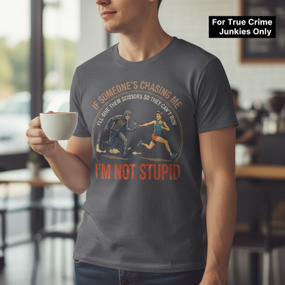 I'm Not Stupid T-Shirt__lifestyle
