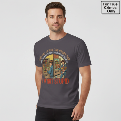 I'm Not Stupid T-Shirt__hero