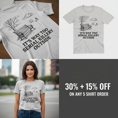 Serial Killery Vibes T-Shirt_4_panel