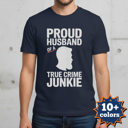 Proud Husband True Crime Junkie T-Shirt_badge